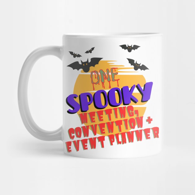 One Spooky Meeting, Convention & Event Planner Halloween by BesTees